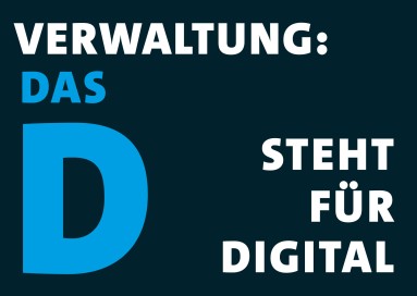 Verwaltung: das D steht für Digital